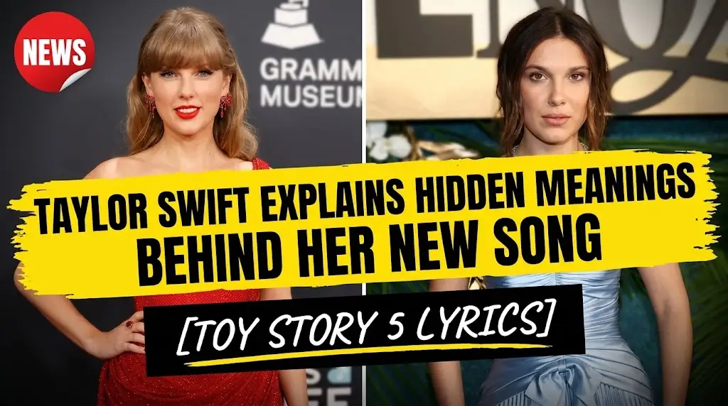 Taylor Swift Explains Hidden Meanings Behind Her New Song